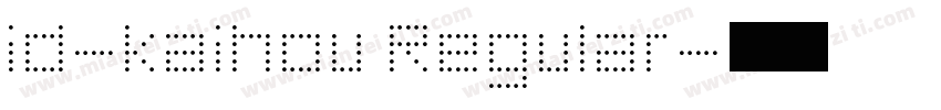 id-kaihou Regular字体转换